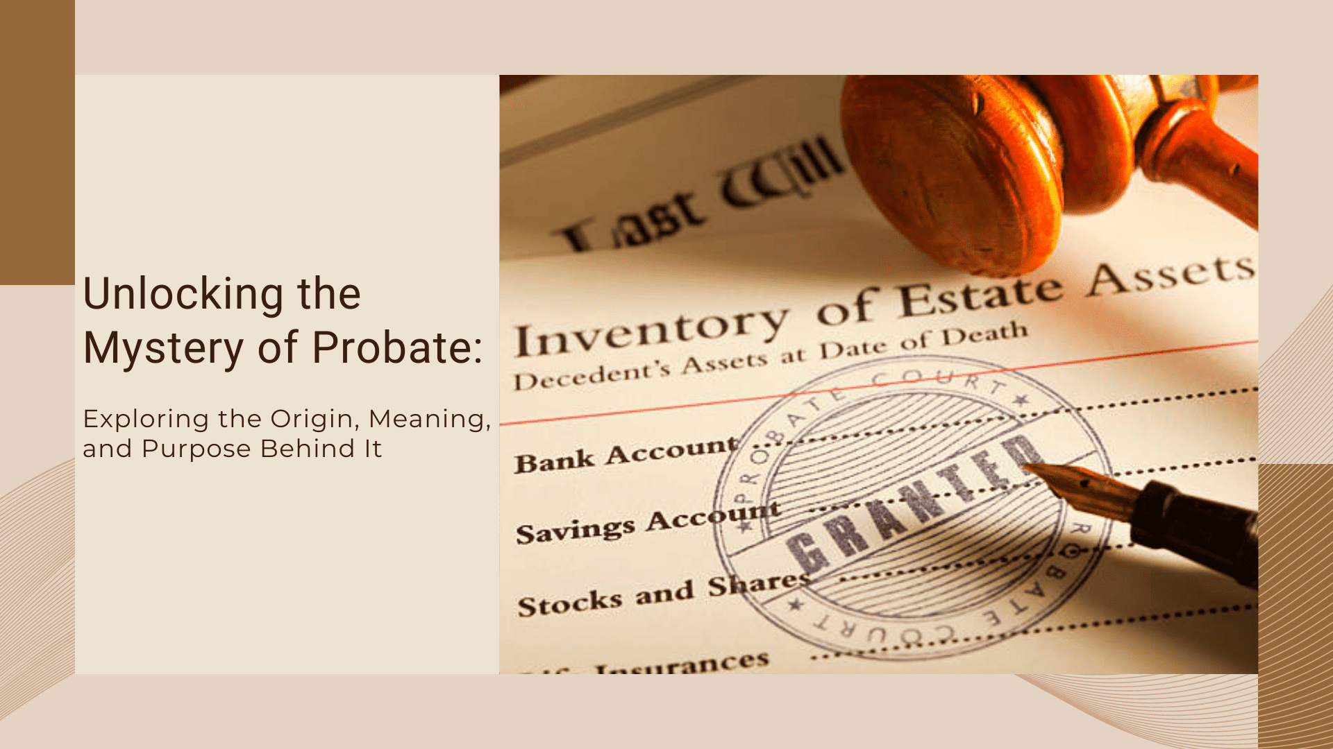 Unlocking the Mystery of Probate